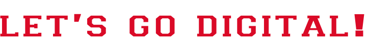 let’s go digital!