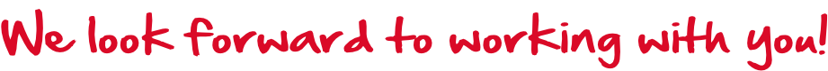 We look forward to working with you!